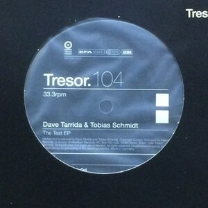 Dave Tarrida & Tobias Schmidt - The Test EP