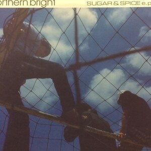 Northern Bright - Sugar & Spice e.p.（★美品！）