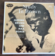クリフォード・ブラウン LPレコード「Study In B rown」「Clifford Brown with Strings」「CLIFFORD BROWN & MAX ROACH at Basin Street」_画像2