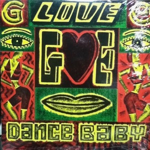 【廃盤12inch】G Love E / Dance Baby