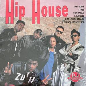 V.A. Hip House Fast Eddie Sundance J.M.D. K.A. Posse Kool Rock Steady Chicago House 