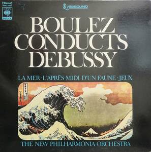 LP盤 ピエール・ブーレーズ/New Philharmonia　Debussy 交響詩「海」, バレエ音楽「遊戯」& 牧神の午後への前奏曲