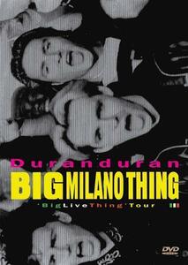 DURAN DURAN デュラン・デュラン Big Milano Thing イタリア Live ライヴ 1988年 DDファンクラブ