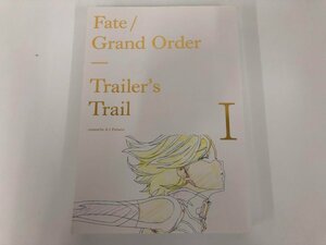 ▼　【Fate/Grand Order Trailer’s Trail created by A-1 Pictures 絵コンテ集 原画集】165-02309