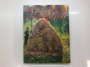 ★　【図録 ピサロ展 印象派の巨匠とピサロ家の画家たち 伊勢丹美術館 他 1998年】143-02309