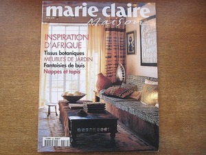 1809KK●洋雑誌 「marie claire Maison マリクレールメゾン」No.356 2000.4●アフリカンテイスト インテリア