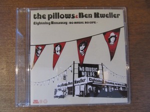 1809KK●CD「Lightning Runaway」the pillows & Ben Kweller ザ・ピロウズ&ベン・クウェラー 帯付 