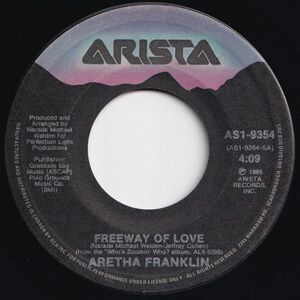 Aretha Franklin Freeway Of Love Arista Canada AS1-9354 203649 SOUL DISCO ソウル ディスコ レコード 7インチ 45