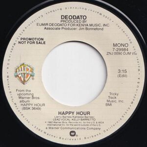 Deodato Happy Hour (Mono) / (Stereo) Warner Bros. US 7-29984 203697 SOUL DISCO ソウル ディスコ レコード 7インチ 45