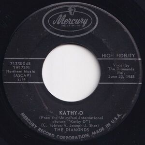 Diamonds Kathy-O / Happy Years Mercury US 71330x45 203791 R&B R&R レコード 7インチ 45