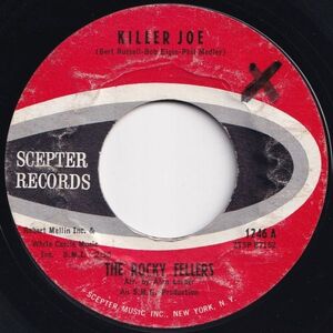 Rocky Fellers Killer Joe / Lonely Teardrops Scepter US 1246 203811 R&B R&R レコード 7インチ 45