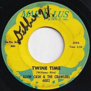 Alvin Cash & The Crawlers Twine Time / The Bump Mar-V-Lus US 6002 203886 SOUL FUNK ソウル ファンク レコード 7インチ 45