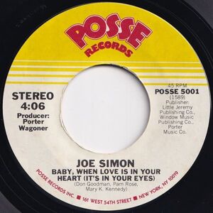 Joe Simon Baby, When Love Is In Your Heart Posse US POS 5001 203896 SOUL ソウル レコード 7インチ 45