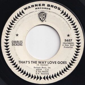 Charles Dickens That's The Way Love Goes / In The City Warner Bros. US 5657 203907 ROCK POP ロック ポップ レコード 7インチ 45