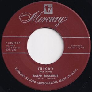 Ralph Marterie And His Orchestra Tricky / Travel At Your Own Risk Mercury US 71050X45 203952 R&B R&R レコード 7インチ 45