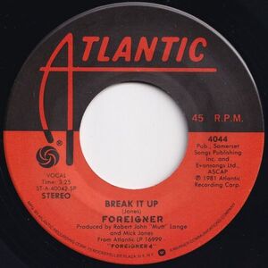 Foreigner Break It Up / Head Games Atlantic US 4044 203974 ROCK POP ロック ポップ レコード 7インチ 45