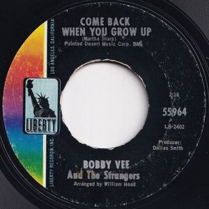 Bobby Vee Come Back When You Grow Up / Swahili Serenade Liberty US 55964 204008 ROCK POP ロック ポップ レコード 7インチ 45