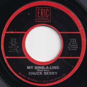 Chuck Berry My Ding-A-Ling / School Day (Ring! Ring! Goes The Bell) Eric US 225 203998 R&B R&R レコード 7インチ 45
