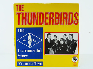 THE THUNDERBIRDS The W&G Instrumental Story vol,2 LP レコード 12inch 2011年 CANETOAD RECORDS