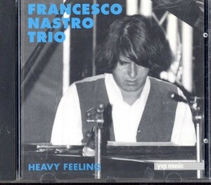 即決・送料無料(2点で)◆フランチェスコ・ナストロ Francesco Nastro◆HEAVY FEELING◆Eu Nao Existo Sem Voce And Now Quiet◆(a8544)