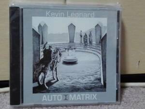 【米プログレ】Kevin Leonard■Auto Matrix/Automatrix 