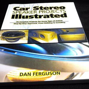 ＜洋書＞カー・ステレオ・スピーカー製作『Car Stereo Speaker Projects Illustrated』全てのタイプの車両に対応する20の完全プロジェクト