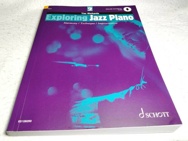 ＜洋書＞エクスプローリング・ジャズ・ピアノ　第2巻『Exploring Jazz Piano - Volume 2』～Book with Online Audio/ティム・リチャーズ