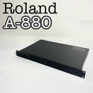 【完動品】Roland ローランド MIDIパッチベイ パッチャー ミキサー A-880