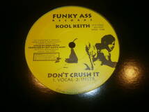 KOOL KEITH / DON'T CRUSH IT / SEX STYLE /KUT MASTA KURT/アングラ_画像1