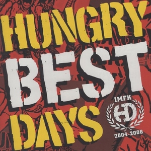 HUNGRY DAYS ハングリー・デイズ / BEST DAYS ベスト・デイズ / 2006.06.28 / ベストアルバム / TOCT-26037
