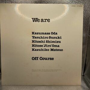 LP off course オフコース We are 小田和正 時に愛は せつなくて 収録