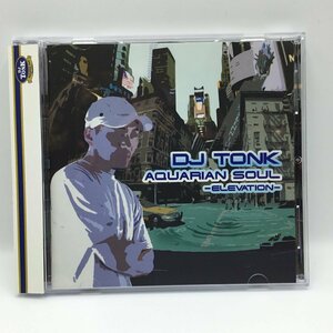 DJ TONK / AQUARIAN SOUL -ELEVATION- (CD) AQA-002