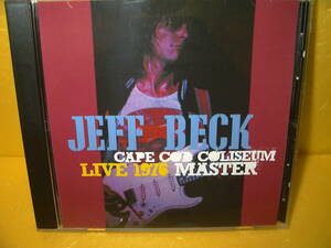 【CD】JEFF BECK「CAP COD COLISEUM MASTER」
