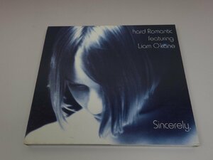 CD Sincerely hard Romantic Liam O'kane PSCR-6114