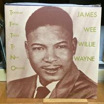 James "Wee Willie" Wayne/Travelin' from Texas to New Orleans_画像1