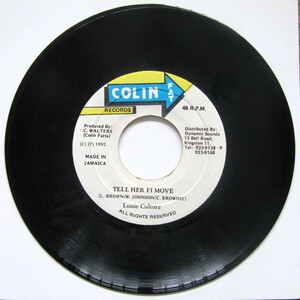658【Reggae】Tell Her Fi Move - Louie Culture./7”/Colin Fat