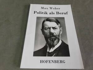マックス・ウェーバー　職業としての政治　Politik Als Beruf ドイツ語原書