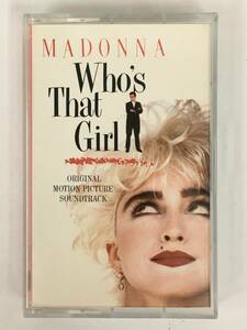 #*S140 MADONNA Madonna Who's That Girlf-z* The to* girl original * soundtrack cassette tape *#