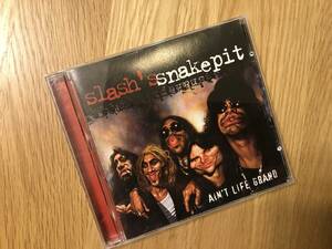 CD：SLASH'S SNAKEPIT／ スラッシュズ・スネイクピット【Ain't Life Grand】