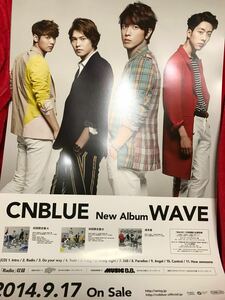 CNBLUE [ WAVE ] 告知ポスター新品!!