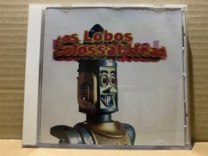 Los Lobos / Colossal Head　ロス・ロボス