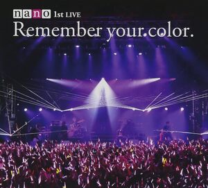 【中古】[267] CD ナノ 1stライブアルバム+DVD 初回生産限定盤「Remember your color.」デジパック仕様 送料無料