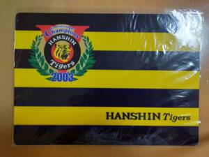 ★☆(当時もの・未使用) 阪神タイガース /下敷き / ２００３年セントラルリーグ優勝 (No.4403)☆★