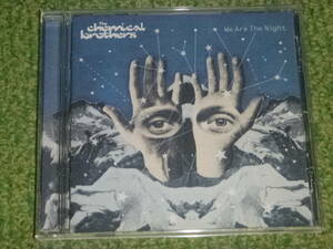 Chemical Brothers / We Are The Night / ケミカル・ブラザーズ