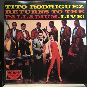 LP★EU盤 TITO RODRIGUEZ / RETURNS TO THE PALLADIUM ティト・ロドリゲス ラテン・ジャズ Latin Jazz サルサ PLP 122