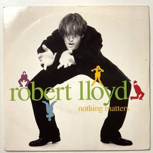 UK ORIGINAL 1990 ROBERT LLOYD Nothing Matters レコード 7“ VS1256 THE NIGHTINGALES ロバートロイド