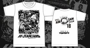 S白PRE-AIR JAM SHOW 18 Hi-STANDARD会場限定Tシャツpizza of deathハイスタairjamエアジャムwanimaホルモンBRAHMAN ken yokoyama SHADOWS