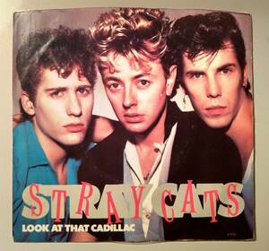 貴重7インチ!STRAY CATS/LOOK AT THAT CADILLAC EP ROCKABILLY ストレイキャッツ　ネオロカビリー　ブライアンセッツァー