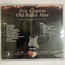 ERIC CLAPTON / OLD RODEO MAN 5th Night Budokan 「MAN」シリーズこれで完結！遂に五日目が登場です！おせーよとか言わないで_画像2