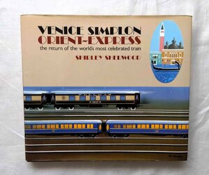 豪華列車 オリエント急行 洋書 ルネ・ラリック 装飾/カッサンドル ポスター Venice Simplon Orient-Express ベニス・シンプロン